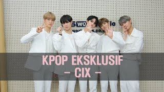 KPOP Eksklusif - CIX (LIVE)