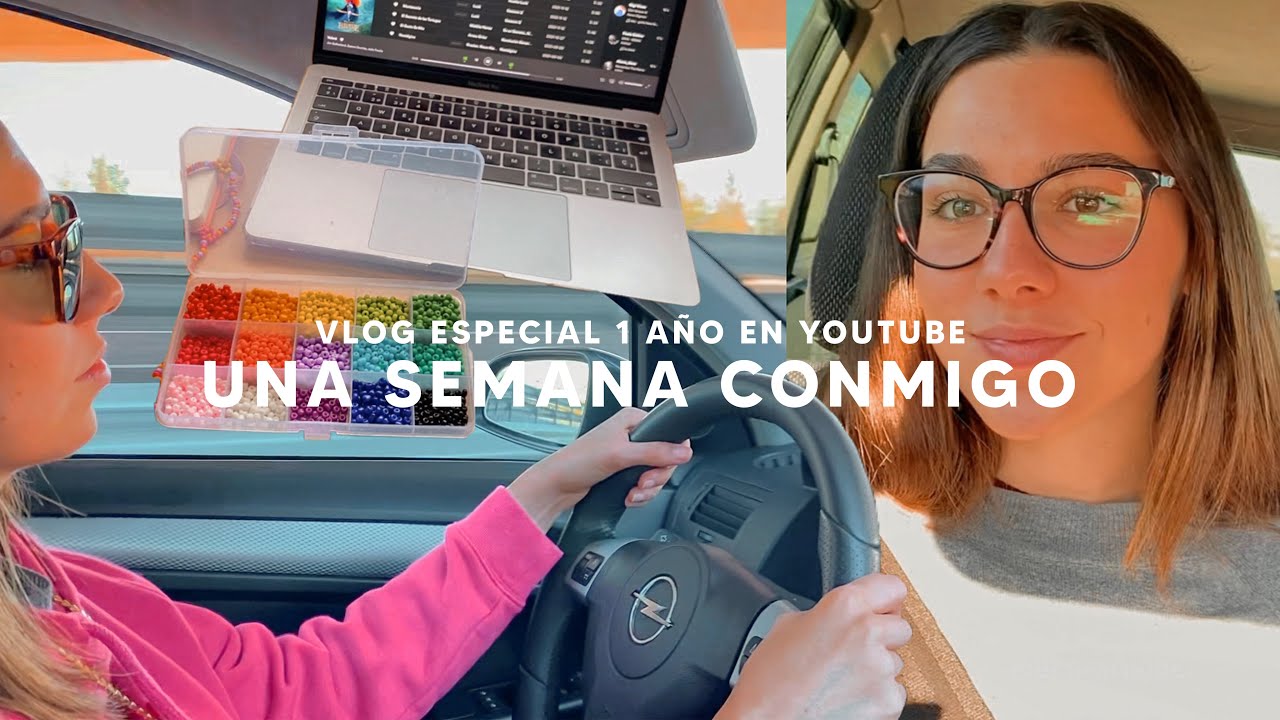 vlog especial 1 año en YouTube | una semana conmigo llena de regalos, planes y mucha ilusión