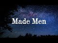 Miniature de la vidéo de la chanson Made Men