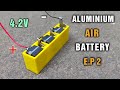 Faire une batterie  air en aluminium de 45 v  ep2