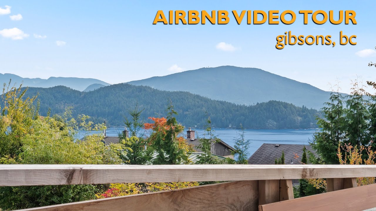 BEAUTIFUL Airbnb in Gibsons! [Sunshine Coast, BC] YouTube