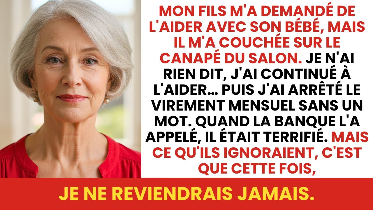 Il m'a appelée "égoïste" devant mon petit-fils dans les bras. Après toutes ces années, ces sacrifices, ces virements mensuels sans un mot, voilà ce que j'obtenais. Je revoyais encore ce canapé...
