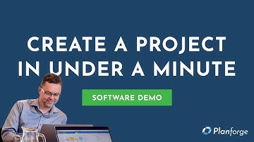 How to Create a Project in Under a Minute With Planforge