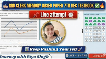 🎯 MEMORY based RRB CLERK 🛑 MOCK 7th dec ✍️|🔥 SHARE SCORE👇|📌LIVE ATTEMPT ⏰ #youtubevideos #rrb #ibps 