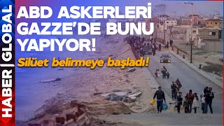 ABD Askerleri Gazze'de Bunu Yapıyor! Silüet Görünmeye Başladı