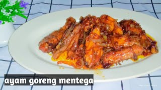 RESEP KLASIK AYAM GORENG MENTEGA. MAKNYUSS