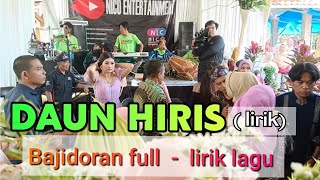 Miniatura del video "DAUN HIRIS lirik lagu sunda - Bajidoran Nico entertainment // live jatihurip"