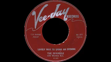 The Spaniels - A Lovely Way To Spend An Evening 1957