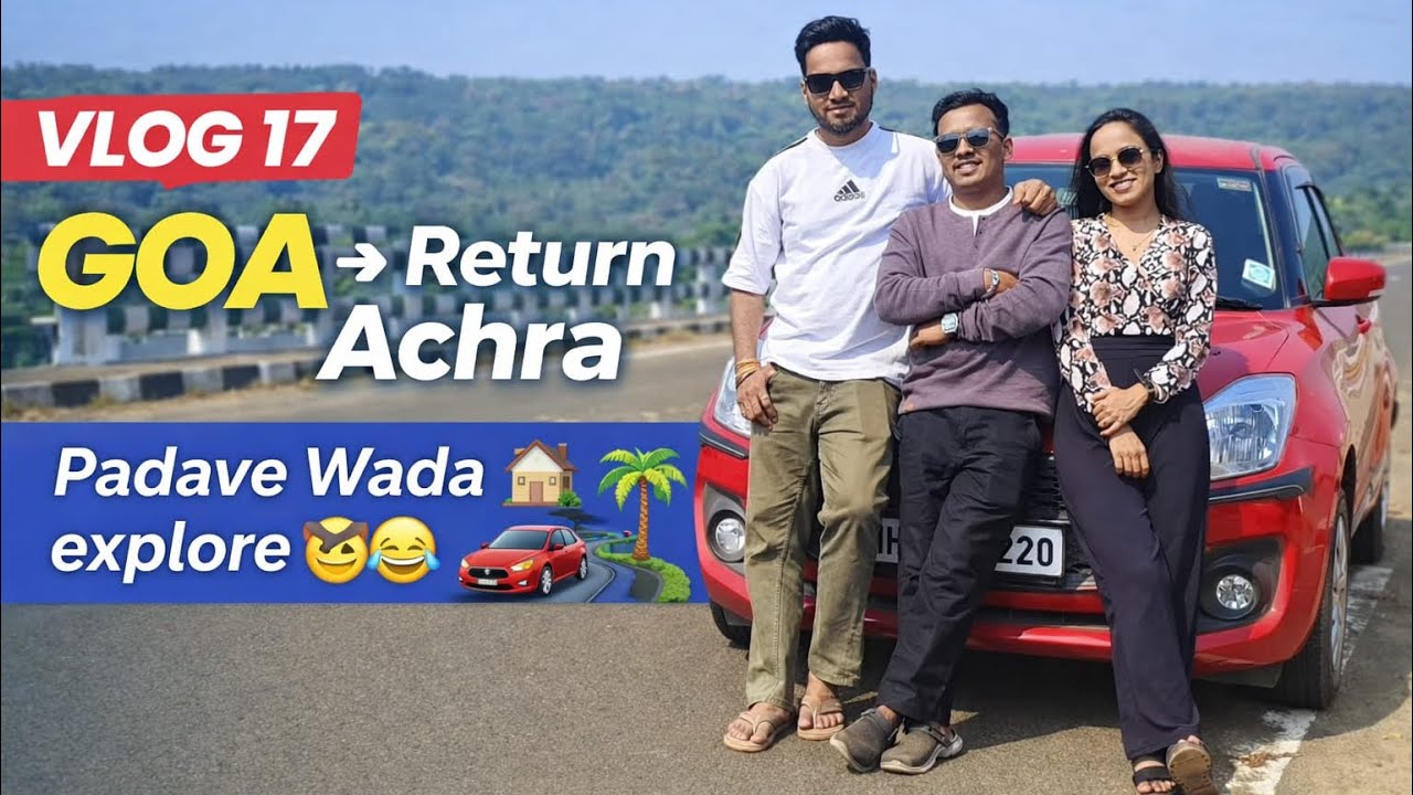 From Goa To Our Beautiful Achra❤️| Padavyanchya Gharacha Home Tour | 😍