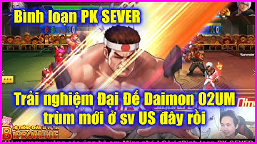 KOF98UMOL - Binh loạn PK SEVER - Trải nghiệm đại đế Daimon 02UM sever US...lại là trùm cmnr 🤣🤣