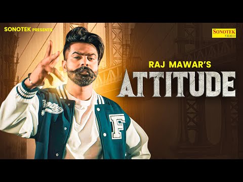 Na Jaiye Meri Desi Look Pe Tane Maar Dega Mera Attitude Bavali | Raj Mawar | Desi Look