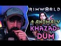 KHAZAD-DÚM | Rimworld ANOMALY #30
