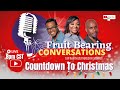 Countdown To Christmas | Fruit Bearing Conversations