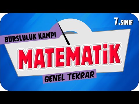 7.Sınıf Matematik Genel Tekrar ✍ 2023 Bursluluk Kampı