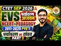 CTET EVS Classes 2026 | CTET EVS NCERT + Pedagogy 2011-2025 PYQs | CTET EVS By Prashank Sir