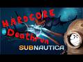 Full stream: Hubris! - Subnautica Hardcore Deathrun Part 3 (FINALE!)