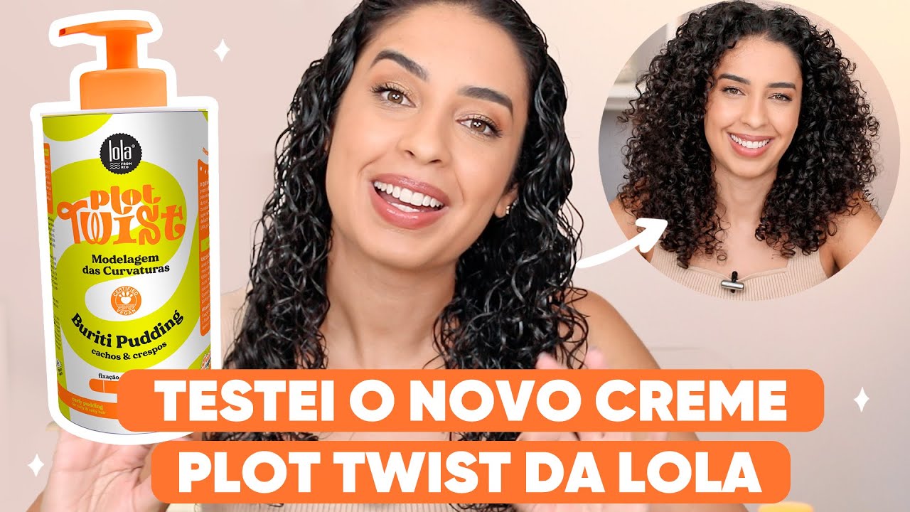 TESTEI O NOVO CREME BURITI PUDDING PLOT TWIST DA LOLA  | JULIANA LOUISE