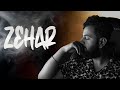 Zehar Official Video Ghallab Ariz Baran Haider New Punjabi Rap Song 2025 Zehar Official Video Ghallab Ariz Baran Haider New Punjabi Rap Song 2025