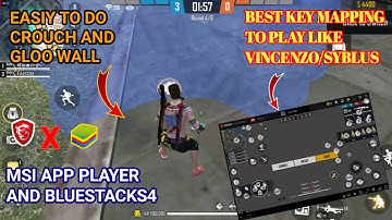 EASY,BEST KEY MAPPING TO INCREASE YOUR SPEED LIKE VINCENZO/SYBLUS l MSI APP PLAYER AND BLUESTACKS 4