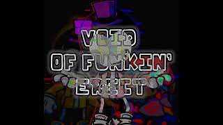 Void Of Funkin Erect