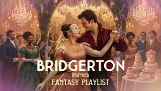 Bridgerton inspired fantasy playlist | Regency era background music for peaceful daydreaming