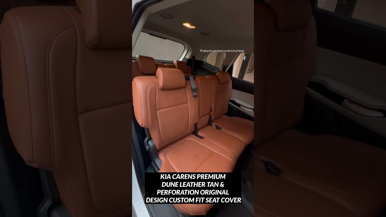 KIA CARENS PREMIUM DUNE LEATHER TAN & PERFORATION ORIGINAL DESIGN CUSTOM FIT SEAT COVER