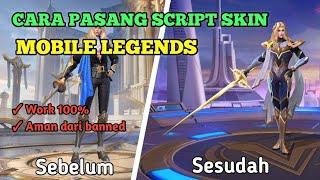 Cara Pasang Script Skin Mobile Legends 2025 - Cara Pasang Script Skin Ml
