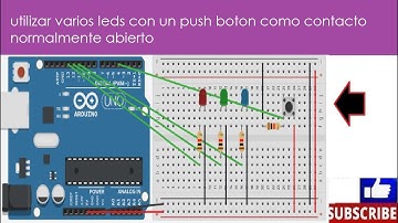 Curso Arduino Parte 14  utilizar varios leds con un push boton como contacto normalmente abierto