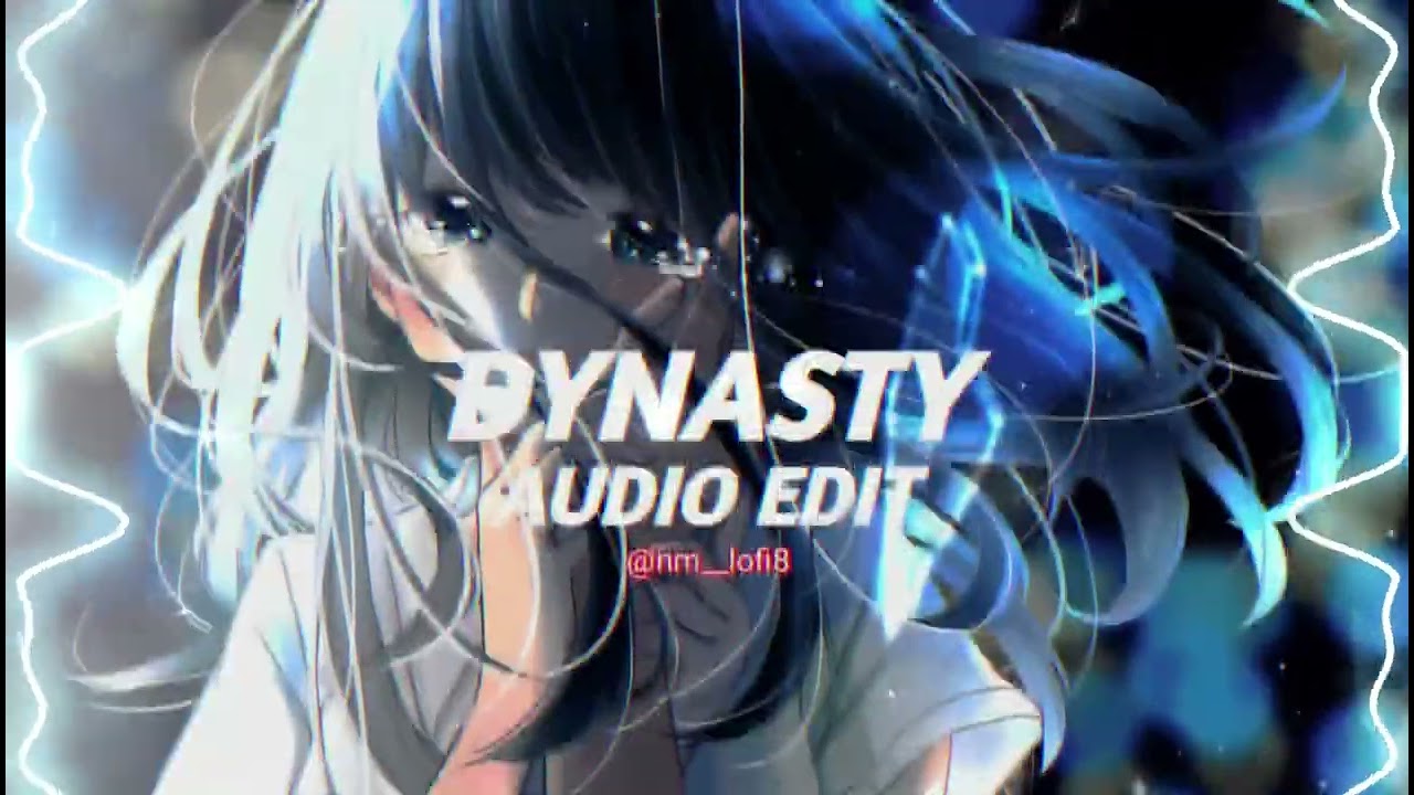 Dynasty - Miia [edit audio]