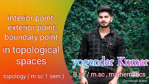 interior point || exterior point || boundary point || topological spaces ||  yogender Kumar