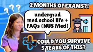 Undergraduate Medical Student Life in Singapore: My 5-Year NUS Medicine (MBBS) Experience
