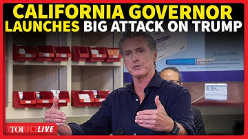California Governor LIVE | ‘Trump Divorced From Reality’: Newsom Fumes, Makes This Announcement…