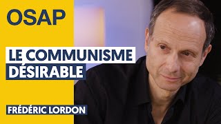 FACE AU DÉSASTRE QUI VIENT : LE COMMUNISME DÉSIRABLE | FRÉDÉRIC LORDON, JULIEN THÉRY