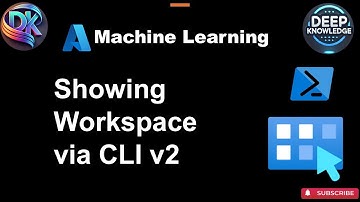 Viewing Workspace Details in Azure ML Using CLI v2