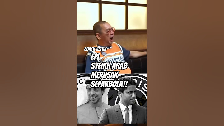 Coach Justin : EPL dan Syeikh dari Timur tengah merusak Sepakbola!! 😡😡
