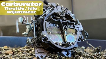 Quadrajet Carburetor Throttle & Idle Adjustments