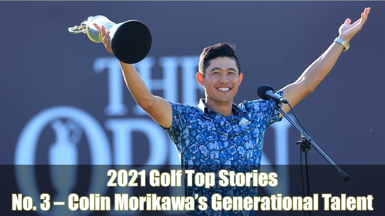 2021 Top Golf Stories - No. 3 - Colin Morikawa's Generational Talent Made History