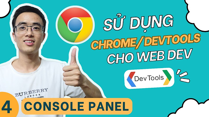 Hướng dẫn sửa lỗi không mo trình duyệt chrome