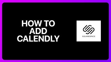 How To Add Calendly To Squarespace Tutorial