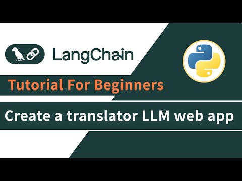Create a translator LLM web app with LangChain and Python | LangChain Tutorial For Beginners