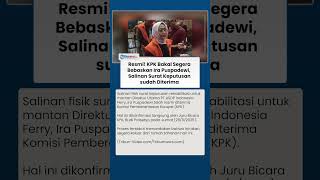 Download Lagu Hukuman Batal! Ira Puspadewi Bakal Dibebaskan seusai KPK Resmi Terima Surat Fisik Rehabilitasi MP3