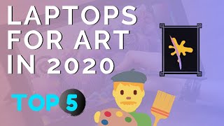 Best Laptops for Artists in 2022 (Top 5) | Digital Art and Graphical Design