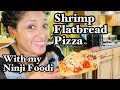 How to make delicious flatbread pizza with marinated shrimp in my Ninja Foodi Couponing Crystle