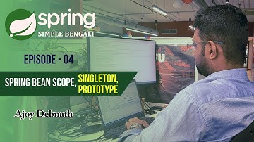 Bean Scope, Singleton Scope, and Prototype Scope. Spring-Ep:4  #springframework  #learnjava #bengali