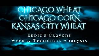 Weekly Technical Analysis Chicago & Kansas City Wheat & Chicago Corn Eddie's Crayons  3 July 2026