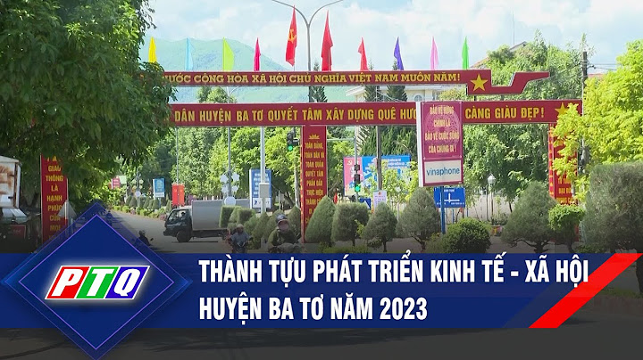 Huyện ba tơ có bao nhiêu xã năm 2024