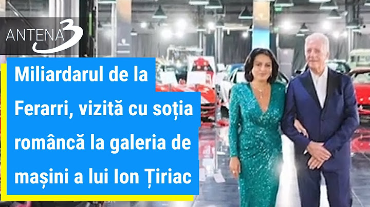 Miliardarul de la Ferarri, vizită cu soția româncă la galeria de mașini a lui Ion Țiriac