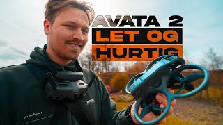 DJI Avata 2 - Lynhurtig Sjov!