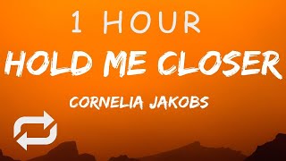 [1 HOUR 🕐 ] Cornelia Jakobs - Hold Me Closer (Lyrics) Sweden 🇸🇪 Eurovision 2022
