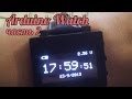 Часы на ардуино - часть 2. Arduino DIY Watch - part 2.